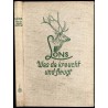 Was da kreucht und fleugt. Ein Tierbuch