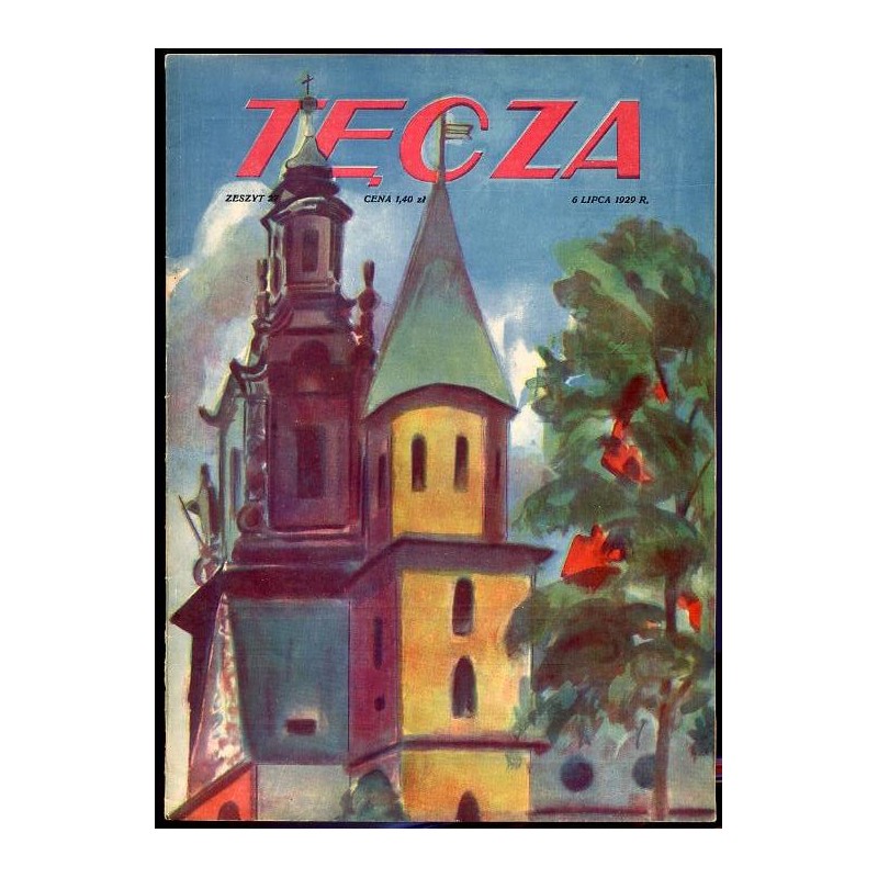 Tęcza. Ilustrowane pismo tygodniowe. R.3 (1929). Z. 27 (6 lipca 1929) / Zbigniew Pronaszko / Poznań PWK / Bristol Tadeusz Kościu