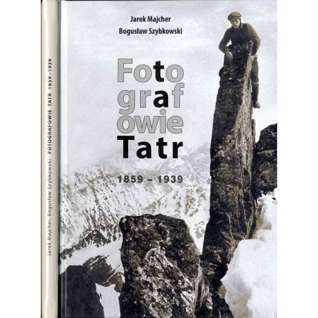 Fotografowie Tatr 1859-1939