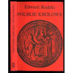 Polskie królowe. 2: Żony królów elekcyjnych