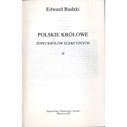 Polskie królowe. 2: Żony królów elekcyjnych