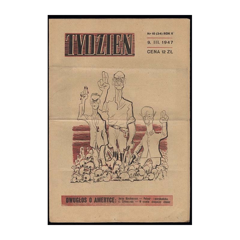 Tydzień. Ilustrowane pismo tygodniowe. R.2 (1947). Nr 10 (34) (9 marca 1947)