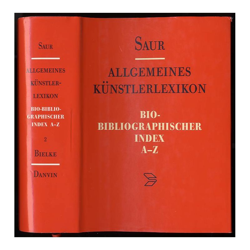 Saur Allgemeines Künstlerlexikon. Bio-bibliographischer Index A-Z. The artists of the world. Bio-bibliographical index A-Z. Ency