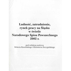Śląsk Opolski. Środowisko, społeczeństwo, gospodarka, kultura. R.15 (2005). Nr 3 (56). Ludność, zatrudnienie, rynek pracy na Ślą