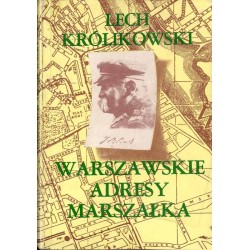 Warszawskie adresy Marszałka