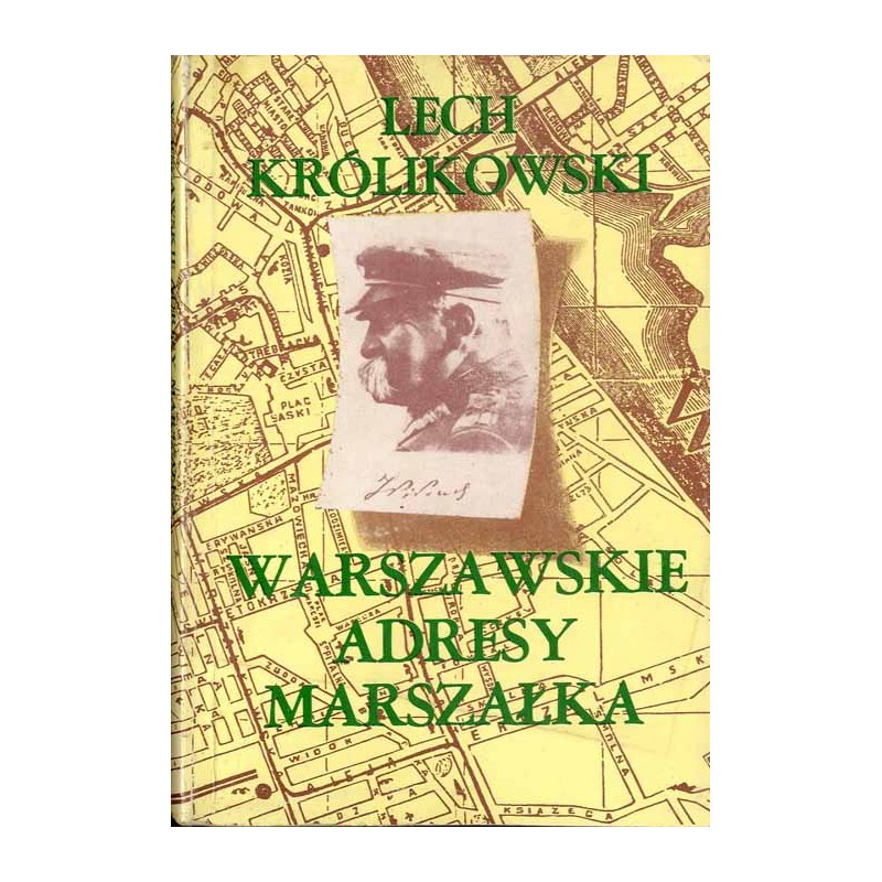 Warszawskie adresy Marszałka