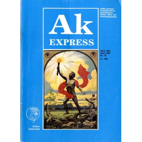 Ak Express. Größte deutsche Fachzeitschrift für Ansichtskarten-, Heimat-, Motiv- und Forschungssammler. (1995). Nr 75 (April-Mai