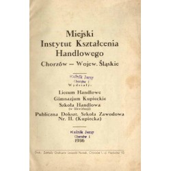 Miejski Instytut Kształcenia Handlowego Chorzów - Wojew. Śląskie. [Sprawozdanie za rok szkolny 1935/36]
