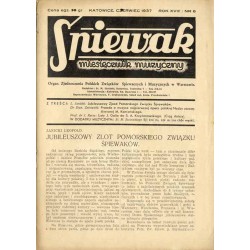 Śpiewak. Miesięcznik muzyczny. Organ Zjednoczenia Polskich Związków Śpiewaczych i Muzycznych w Warszawie. R.18 (1937). Nr 6 (cze