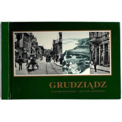 Grudziądz. Na starej pocztówce  Auf alten Postkarten