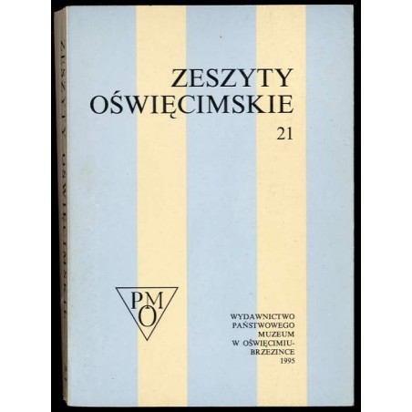 Zeszyty Oświęcimskie. Nr 21 (1995)