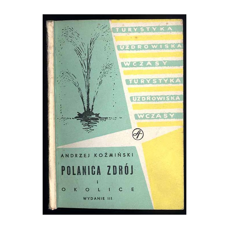 Polanica-Zdrój i okolice