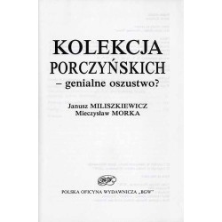 Kolekcja Porczyńskich - genialne oszustwo?