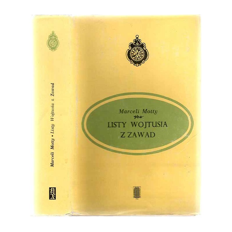 Listy Wojtusia z Zawad. De omnibus rebus et quibusdam aliis. Felietony z lat 1865-1867