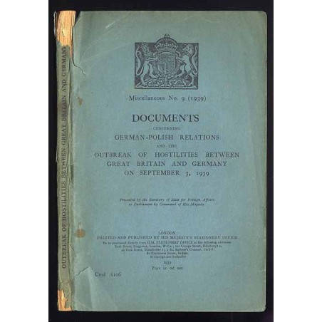 Documents Concerning German-Polish Relations and the Outbreak of Hostilities between Great Britain and Germany on September 3, 1