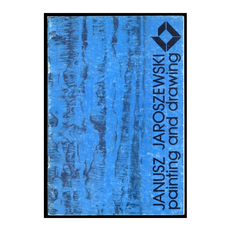 Janusz Jaroszewski. Painting and drawing. Galeria Sztuki Współczesnej BWA Legnica, styczeń-luty '92