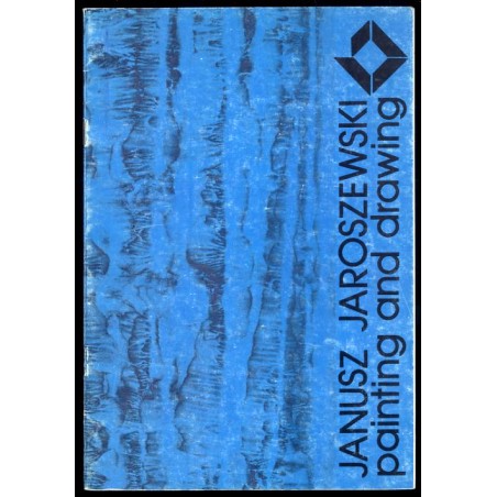 Janusz Jaroszewski. Painting and drawing. Galeria Sztuki Współczesnej BWA Legnica, styczeń-luty '92