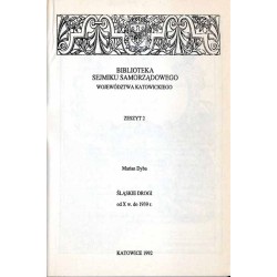 Śląskie drogi od X w. do 1939 r