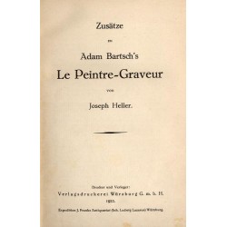 Zusätze zu Adam Bartsch''s Le Peintre-Graveur
