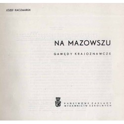 Na Mazowszu. Gawędy krajoznawcze
