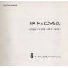 Na Mazowszu. Gawędy krajoznawcze