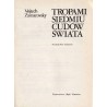 Tropami siedmiu cudów świata