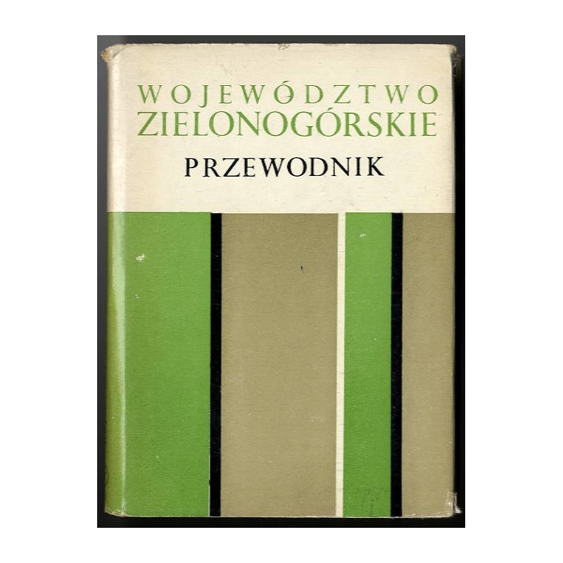 Województwo zielonogórskie. Przewodnik