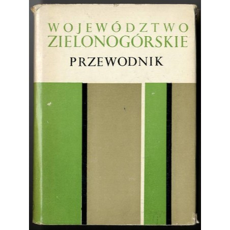 Województwo zielonogórskie. Przewodnik