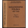 Bibliografia polska 1901-1939. T.1. A-Bars