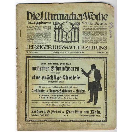 Die Uhrmacher-Woche. Leipziger Uhrmacher-Zeitung. 26. Jahrgang (1919). Nr 38 (20.09.1919)