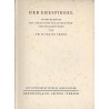 Der Ehespiegel. Ein Bilderbuch mit Textlichen Erläuterungen und Betrachtungen