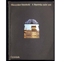 A Starówka znów stoi