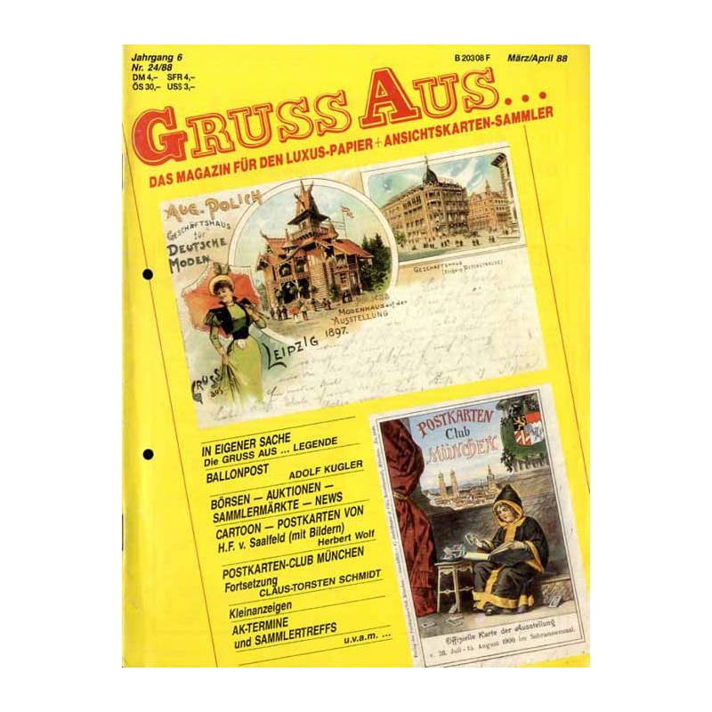 Gruss Aus... Das Magazin für den Luxus-Papier + Ansichtskarten-Sammler. R.6 (1988). Nr 24 (März-April 1988)