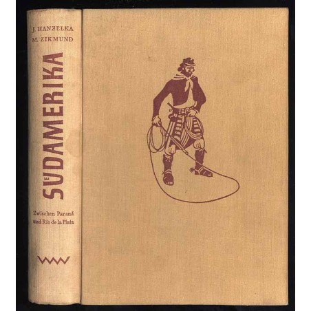 Südamerika. Zwischen Paraná und Rio de la Plata