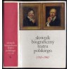Słownik biograficzny teatru polskiego. [T.1]: 1765-1965