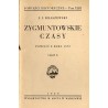 Zygmuntowskie czasy. Powieść z roku 1572. Część 2