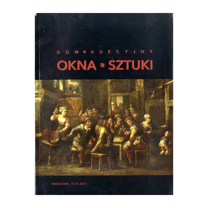 Maria i Andrzej Ochalscy. Dom Aukcyjny OKNA SZTUKI. Aukcja 40 (190). Malarstwo, grafika, rysunek. Warszawa, 16 czerwca 2015