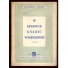 W sprawie granic wschodnich