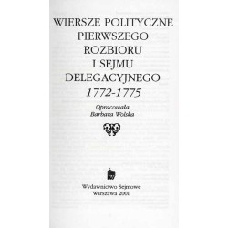 Wiersze polityczne pierwszego rozbioru i Sejmu Delegacyjnego 1772-1775