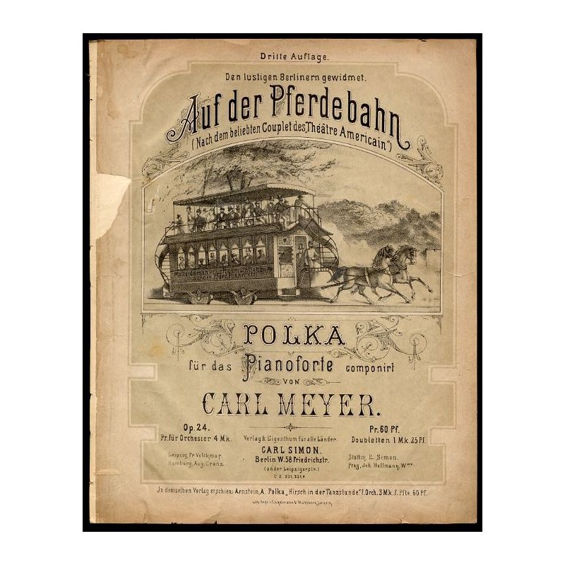 Auf der Pferdebahn. Polka nach dem beliebten Couplet. Op. 24