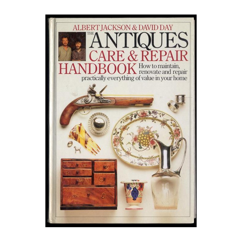 The Antiques Care & Repair Handbook