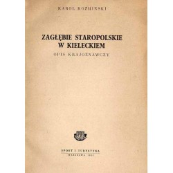 Zagłębie Staropolskie w Kieleckiem. Opis krajoznawczy