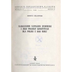 Aleksander Napoleon Dybowski i jego projekt konstytucji dla Polski z 1848 roku