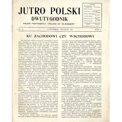 Jutro Polski. Dwutygodnik. 1942. Nr 14 (10 grudzień 1942)