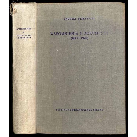 Wspomnienia i dokumenty (1877-1920)
