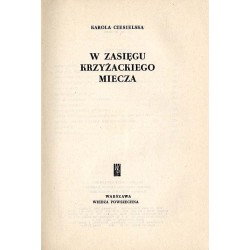 W zasięgu krzyżackiego miecza