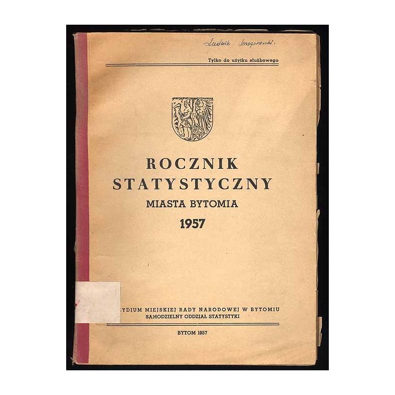 Rocznik Statystyczny Miasta Bytomia. 1957