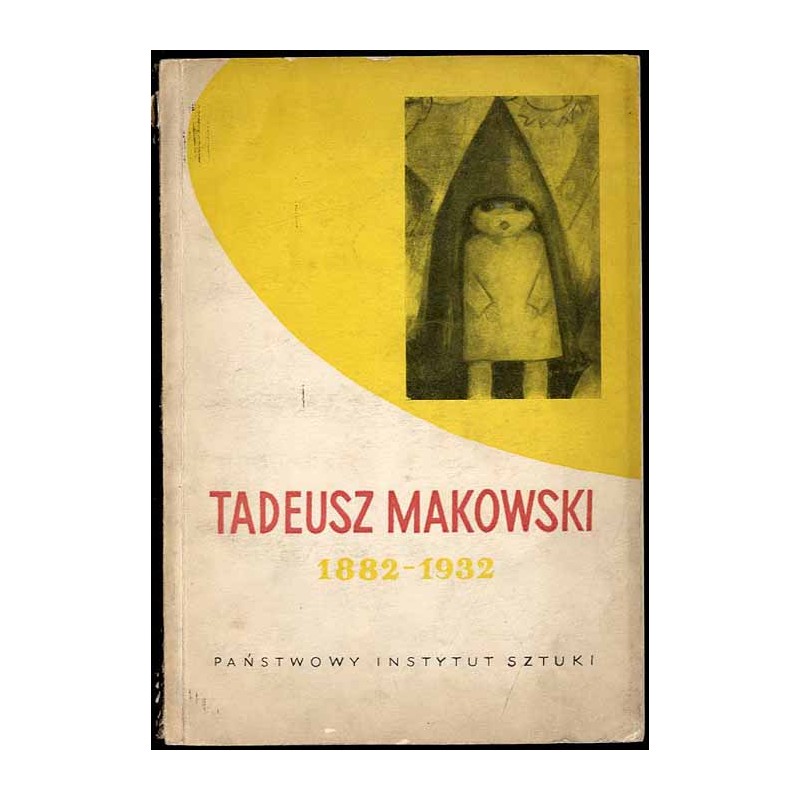 Tadeusz Makowski 1882-1932
