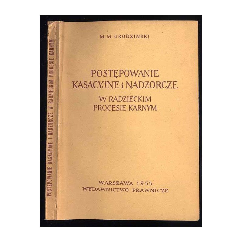 Postępowanie kasacyjne i nadzorcze w radzieckim procesie karnym