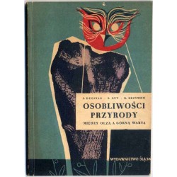 Osobliwości przyrody między Olzą a górną Wartą